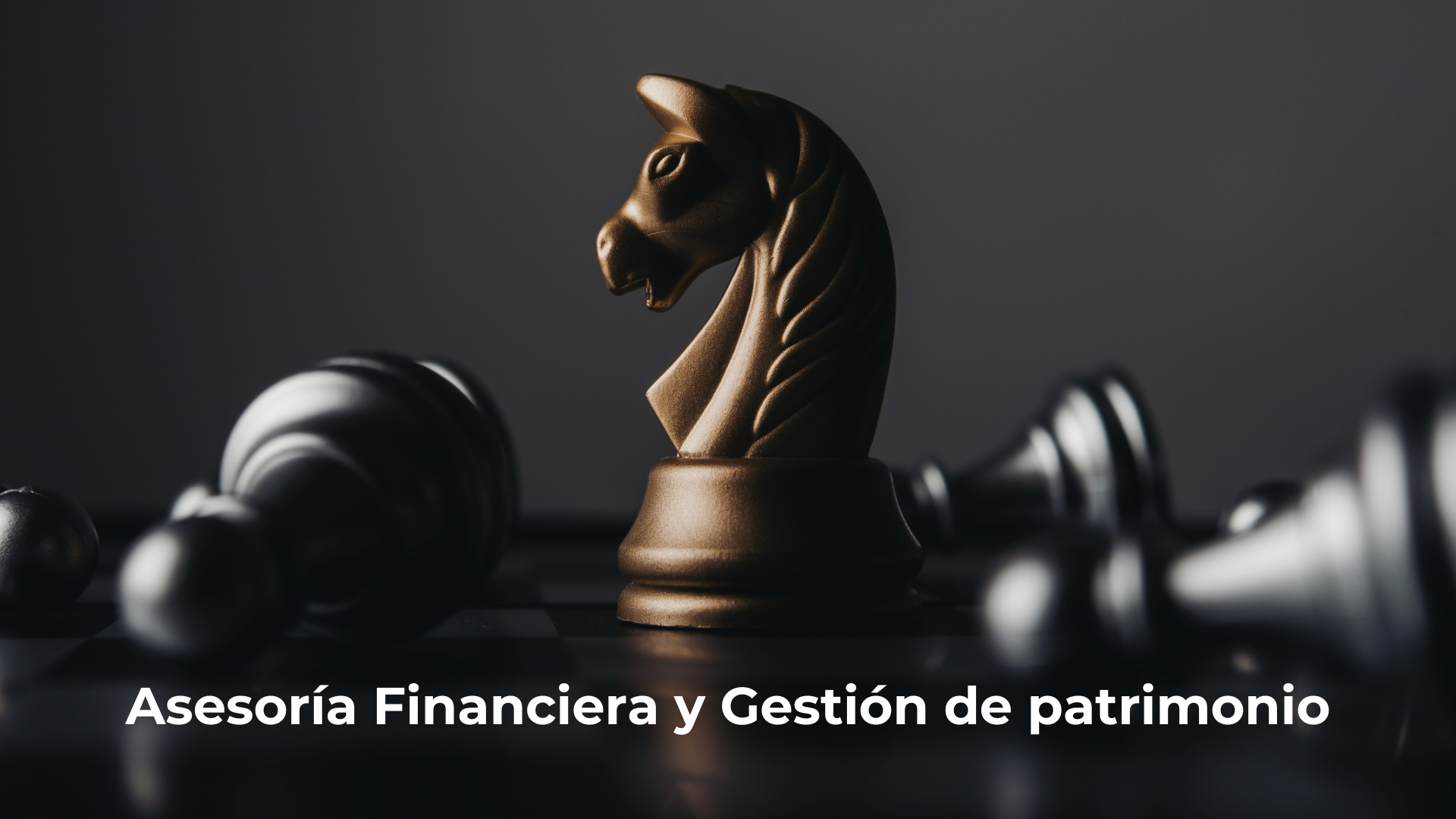 Asesoría financiera y gestión del patrimonio